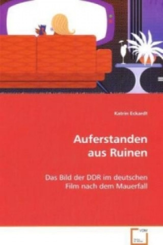 Книга Auferstanden aus Ruinen Katrin Eckardt