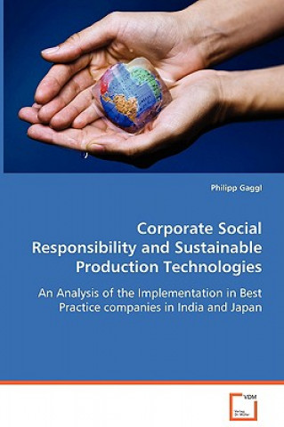 Kniha Corporate Social Responsibility and Sustainable Production Technologies Philipp Gaggl