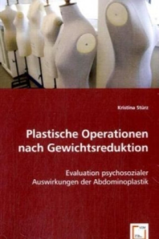 Livre Plastische Operationen nach Gewichtsreduktion Kristina Stürz