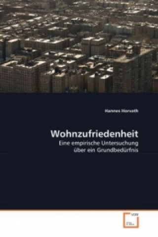 Kniha Wohnzufriedenheit Hannes Horvath
