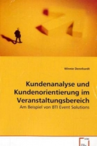 Kniha Kundenanalyse und Kundenorientierung imVeranstaltungsbereich Winnie Dennhardt