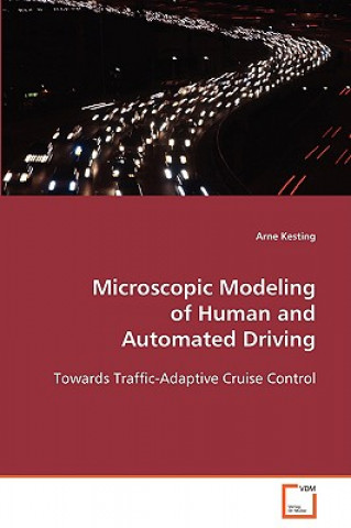 Книга Microscopic Modeling of Human and Automated Driving Arne Kesting