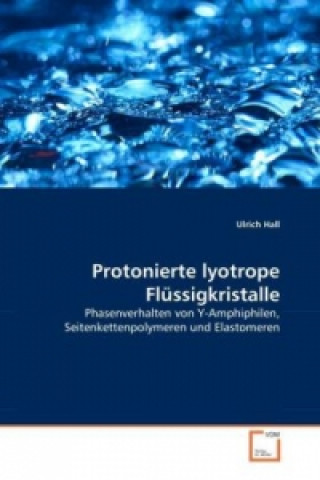 Carte Protonierte lyotrope Flüssigkristalle Ulrich Hall