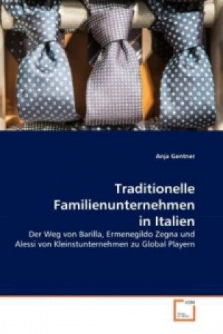 Książka Traditionelle Familienunternehmen in Italien Anja Gentner