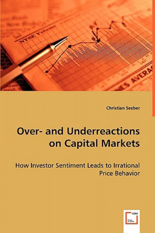 Knjiga Over- and Underreactions on Capital Markets Christian Seeber