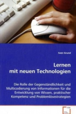 Книга Lernen mit neuen Technologien Sven Grund