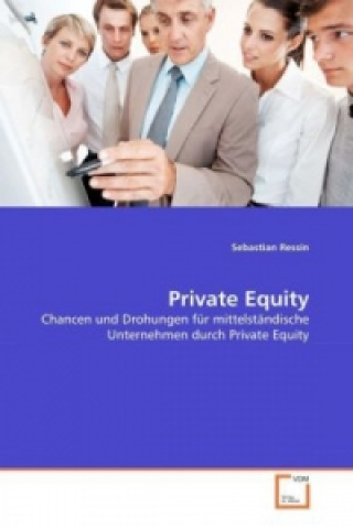 Knjiga Private Equity Sebastian Ressin