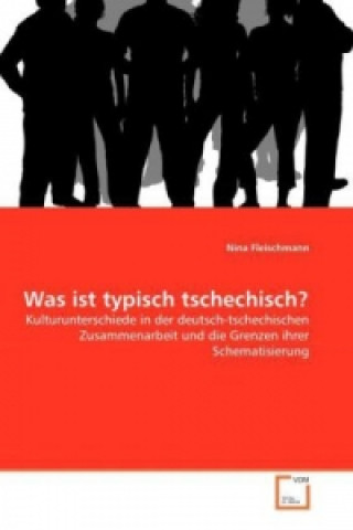 Knjiga Was ist typisch tschechisch? Nina Fleischmann