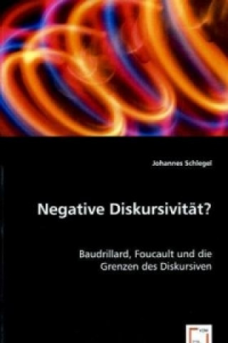 Книга Negative Diskursivität? Johannes Schlegel