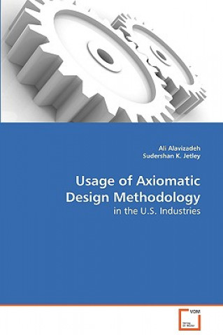 Kniha Usage of Axiomatic Design Methodology Ali Alavizadeh