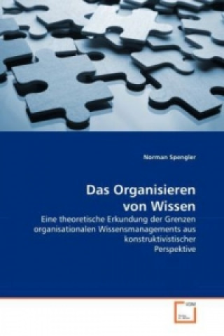 Kniha Das Organisieren von Wissen Norman Spengler