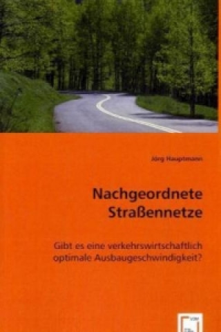Kniha Nachgeordnete Straßennetze Jörg Hauptmann