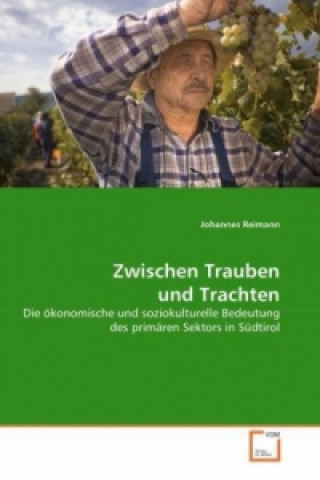 Buch Zwischen Trauben und Trachten Johannes Reimann