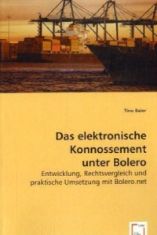 Book Das elektronische Konnossement unter Bolero Tino Baier