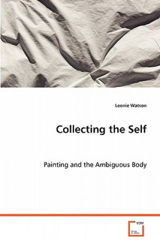 Kniha Collecting the Self Leonie Watson