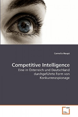 Livro Competitive Intelligence Cornelia Haupt