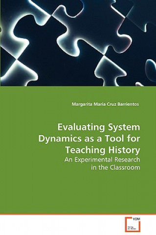 Carte Evaluating System Dynamics as a Tool for Teaching History Margarita M. Cruz Barrientos