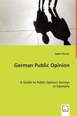 Könyv German Public Opinion Joakim Ekman