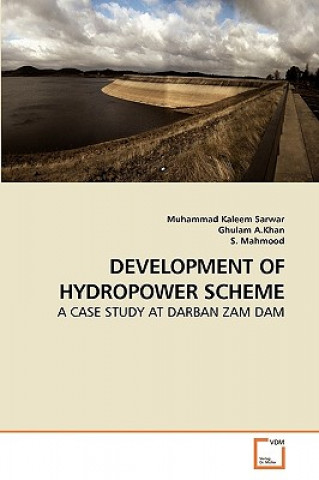 Könyv Development of Hydropower Scheme Muhammad Kaleem Sarwar