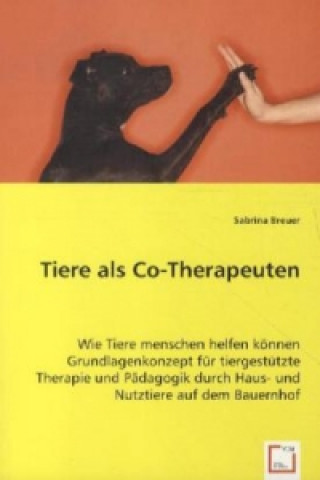 Kniha Tiere als Co-Therapeuten Sabrina Breuer