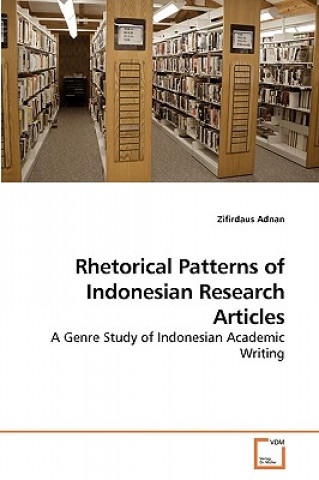 Carte Rhetorical Patterns of Indonesian Research Articles Zifirdaus Adnan