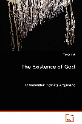 Книга Existence of God - Maimonides' Intricate Argument Tamás Visi