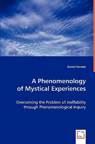 Knjiga Phenomenology of Mystical Experiences Daniel Kurstak