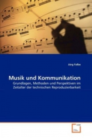 Libro Musik und Kommunikation Jörg Falbe