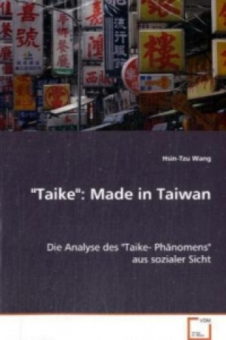 Carte "Taike": Made in Taiwan Hsin-Tzu Wang