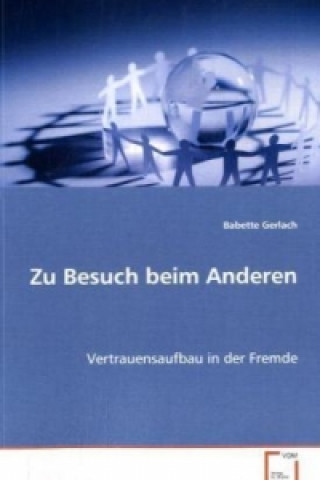 Kniha Zu Besuch beim Anderen Babette Gerlach
