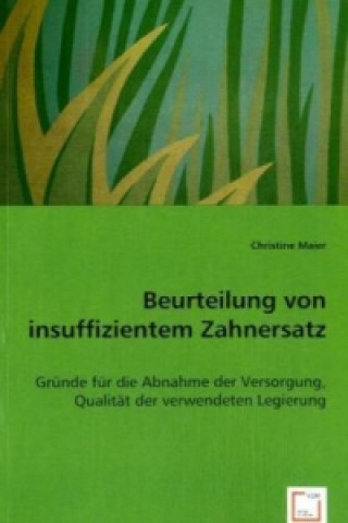 Könyv Beurteilung von insuffizientem Zahnersatz Christine Maier