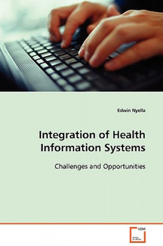 Kniha Integration of Health Information Systems Edwin Nyella