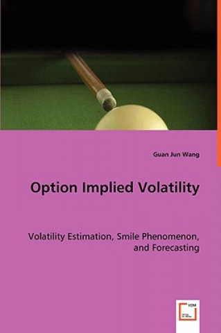 Knjiga Option Implied Volatility Guan Jun