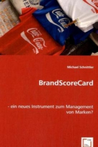 Книга BrandScoreCard Michael Schnittler