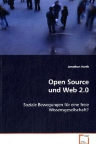 Book Open Source und Web 2.0 Jonathan Harth