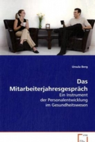 Kniha Das Mitarbeiterjahresgespräch Ursula Berg