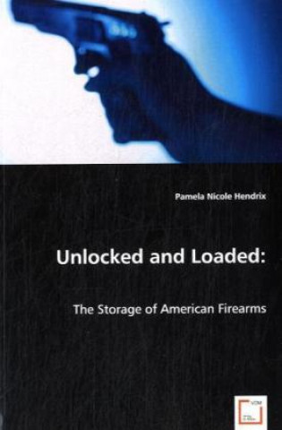 Buch Unlocked and Loaded Pamela N. Hendrix