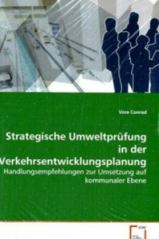 Carte Strategische Umweltprüfung in derVerkehrsentwicklungsplanung Vera Conrad
