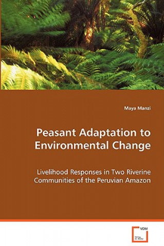 Carte Peasant Adaptation to Environmental Change Maya Manzi