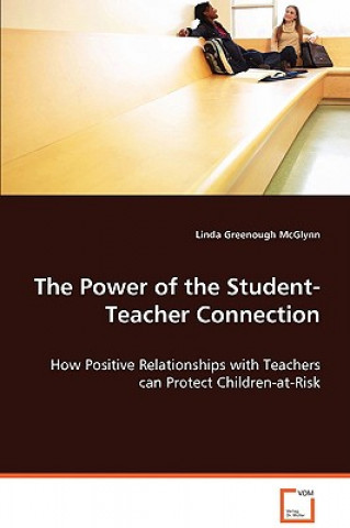 Libro Power of the Student-Teacher Connection Linda Greenough McGlynn