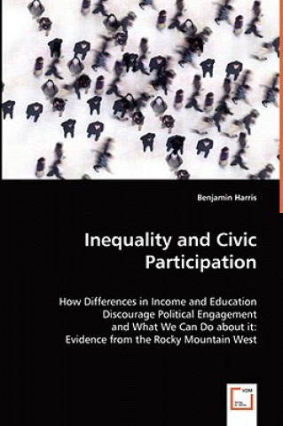 Knjiga Inequality and Civic Participation Benjamin Harris