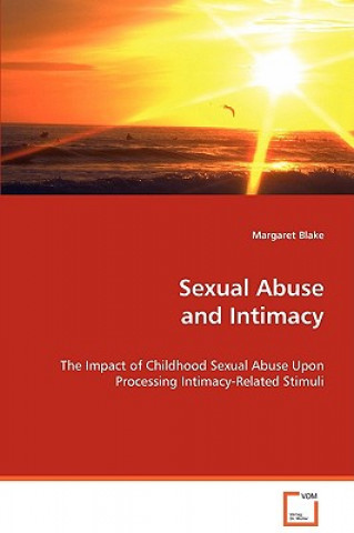 Kniha Sexual Abuse and Intimacy Margaret Blake