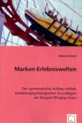 Livre Marken-Erlebniswelten Melanie Rokohl