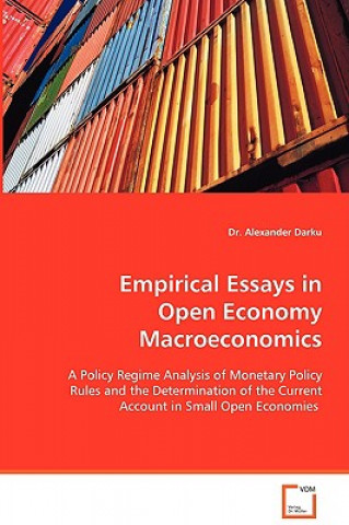 Kniha Empirical Essays in Open Economy Macroeconomics Alexander Darku