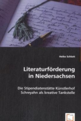 Kniha Literaturförderung in Niedersachsen Heiko Schlott