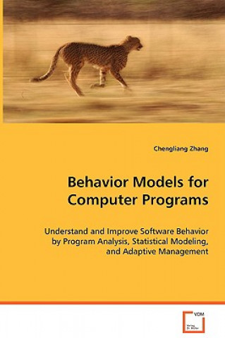 Kniha Behavior Models for Computer Programs Chengliang Zhang