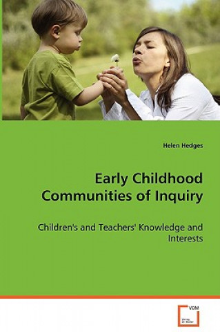 Книга Early Childhood Communities of Inquiry Helen Hedges