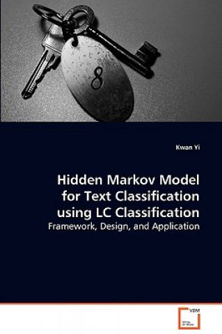 Carte Hidden Markov Model for Text Classification using LC Classification Kwan Yi