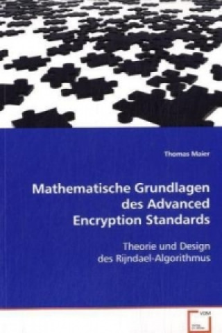 Kniha Mathematische Grundlagen des Advanced EncryptionStandards Thomas Maier