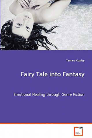 Carte Fairy Tale Into Fantasy Tamara Copley